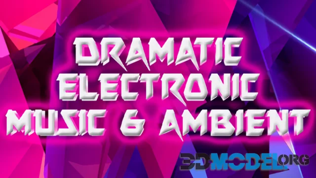 Dramatic Electronic Music & Ambient