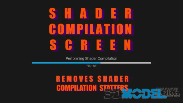 Shader Compilation Screen - remove shader stutters