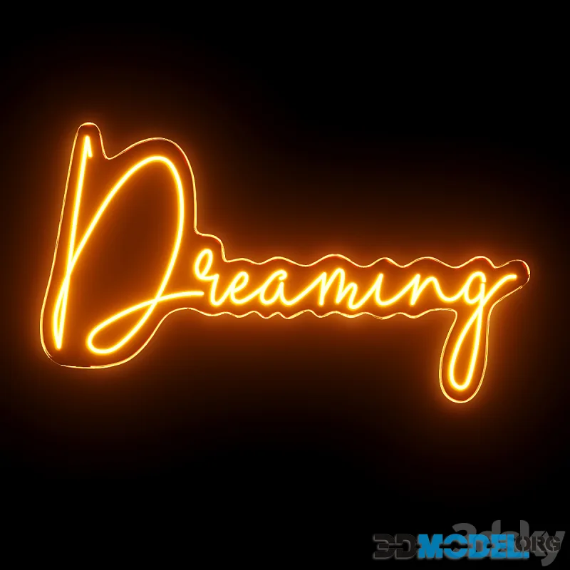 Dreaming Neon Sign